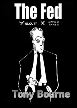 The Fed; Year X Hardcover
