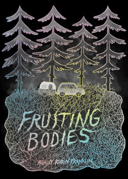 Fruiting Bodies