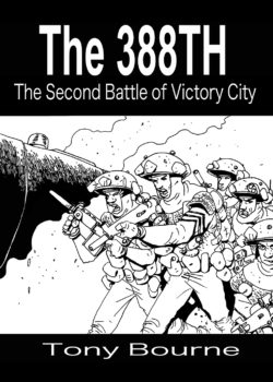 The 388th: The Second Battle for Victory City