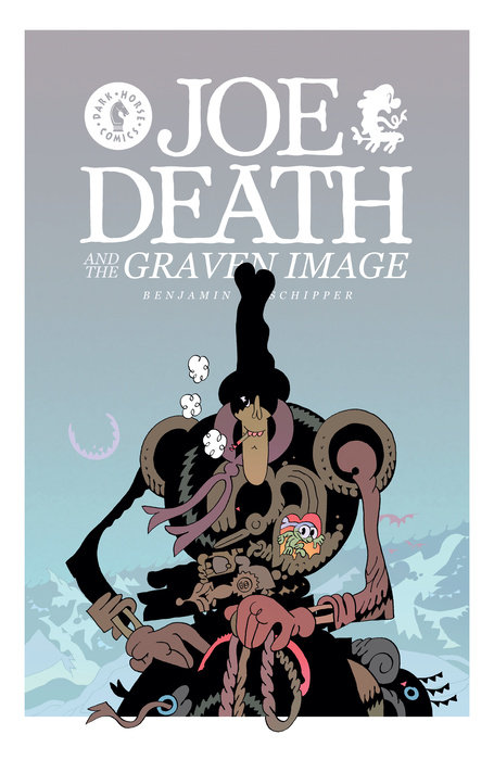 Joe Death And The Graven Image