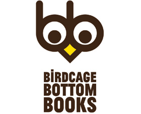 Birdcage Bottom Books