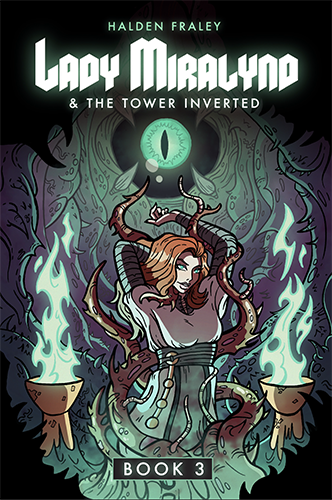 Lady Miralynd & the Tower Inverted (Book 3)